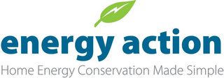 ENERGY ACTION HOME ENERGY CONSERVATION MADE SIMPLE logo