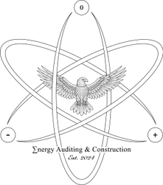 ENERGY AUDITING & CONSTRUCTION EST. 2024 - 0 + logo