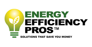 ENERGY EFFICIENCY PROS SOLUTIONS THAT SAVE YOU MONEY logo