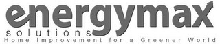 ENERGY MAX SOLUTIONS HOME IMPROVEMENT FOR A GREENER WORLD logo