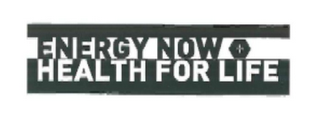 ENERGY NOW HEALTH FOR LIFE logo