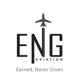 ENG AVIATION EARNED. NEVER GIVEN logo