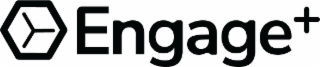 ENGAGE+