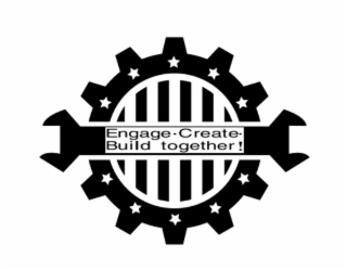 ENGAGE . CREATE. BUILD TOGETHER ! logo