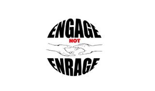 ENGAGE NOT ENRAGE logo