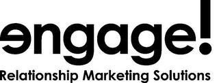 ENGAGE! RELATIONSHIP MARKETING SOLUTIONS logo