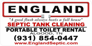 ENGLAND"A GOOD FLUSH ALWAYS BEATS A FULL HOUSE" SEPTIC TANK CLEANING PORTABLE TOILET RENTAL ALGOOD, TN (931) 854-0447 WWW.ENGLANDSEPTIC.COM logo