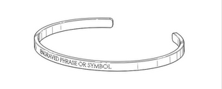 ENGRAVED PHRASE OR SYMBOL logo