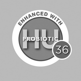 ENHANCED WITH HU36 PROBIOTIC logo