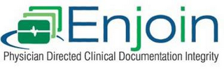 ENJOIN PHYSICAN DIRECTED CLINICAL DOCUMENTATION INTEGRITY