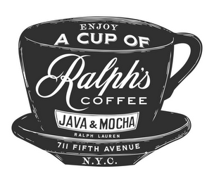 ENJOY A CUP OF RALPH'S COFFEE JAVA & MOCHA RALPH LAUREN 711 FIFTH AVENUE N.Y.C. logo
