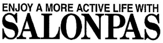 ENJOY A MORE ACTIVE LIFE WITH SALONPAS logo