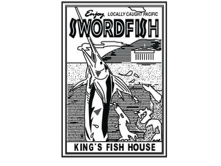ENJOY LOCALLY CAUGHT PACIFIC SWORDFISH KING'S FISH HOUSE logo