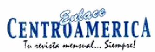 ENLACE CENTROAMERICA TU REVISTA MENSUAL SIEMPRE logo