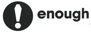 ! ENOUGH logo
