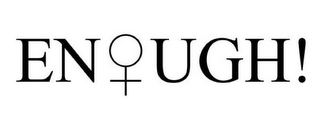 ENOUGH! logo