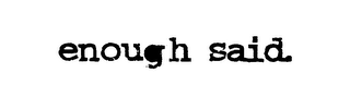ENOUGH SAID logo