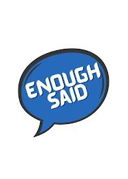 ENOUGH SAID logo