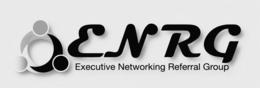 ENRG EXECUTIVE NETWORKING REFERRAL GROUP