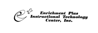 ENRICHMENT PLUS INSTRUCTIONAL TECHNOLOGY CENTER, INC. E logo
