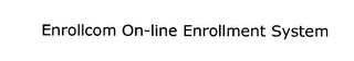 ENROLLCOM ON-LINE ENROLLMENT SYSTEM logo