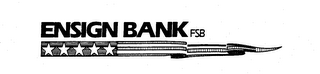 ENSIGN BANK FSB