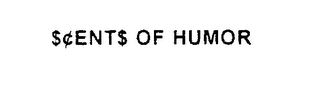 $ ENT$ OF HUMOR logo