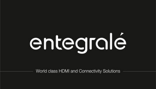 ENTEGRALÉ WORLD CLASS HDMI AND CONNECTIVITY SOLUTIONS logo