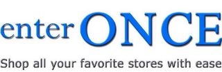 ENTERONCE - SHOP ALL YOUR FAVORITE STORES WITH EASE logo