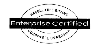 ENTERPRISE CERTIFIED HAGGLE FREE BUYING WORRY-FREE OWNERSHIP logo
