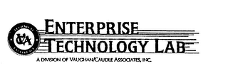 ENTERPRISE TECHNOLOGY LAB TECHNICAL EXCELLENCE A DIVISION OF VAUGHAN/CAUDLE ASSOCIATES, INC. VCA logo