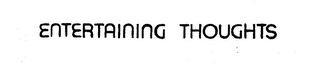 ENTERTAINING THOUGHTS logo