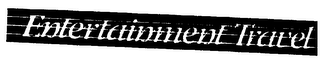 ENTERTAINMENT TRAVEL logo