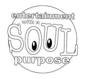 ENTERTAINMENT WITH A SOUL PURPOSE logo