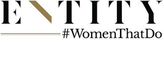 ENTITY #WOMENTHATDO logo