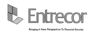 ENTRECOR BRINGING A NEW PERSPECTIVE TO FINANCIAL SECURITY logo