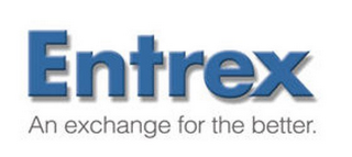 ENTREX AN EXCHANGE FOR THE BETTER logo