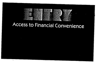 ENTRY ACCESS TO FINANCIAL CONVENIENCE logo