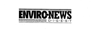 ENVIRO-NEWS DIGEST ENVIRONMENTAL INFORMATION YOU NEED TO KNOW ACCURATE AND COMPREHENSIVE, YET CONCISE AND EASY TO READ logo