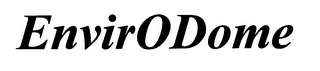 ENVIRODOME