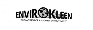 ENVIROKLEEN PACKAGING FOR A CLEANER ENVIRONMENT logo