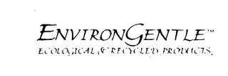 ENVIRONGENTLE ECOLOGICAL & RECYCLED PRODUCTS. logo