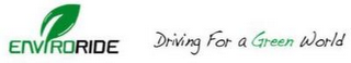ENVIRORIDE DRIVING FOR A GREEN WORLD logo