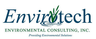 ENVIROTECH ENVIRONMENTAL CONSULTING, INC. PROVIDING ENVIRONMENTAL SOLUTIONS logo