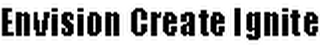 ENVISION CREATE IGNITE logo