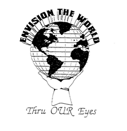 ENVISION THE WORLD THRU OUR EYES logo