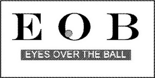 EOB EYES OVER THE BALL logo