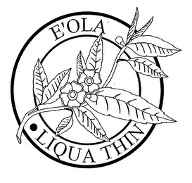 E'OLA LIQUA THIN logo