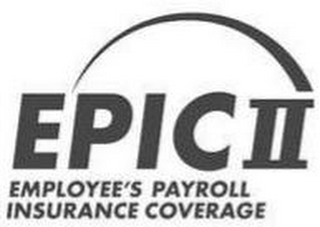 EPIC II EMPLOYEE'S PAYROLL INSURANCE COVERAGE logo