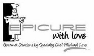 EPICURE WITH LOVE GOURMET CREATIONS BY SPECIALTY CHEF MICHAEL LOVE logo